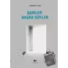 Şairler Başka Söyler