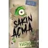 Sakın Açma Yapışır!