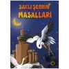 Saklı Şehrin Masalları