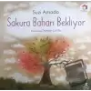 Sakura Baharı Bekliyor