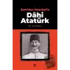 Şamdan İstanbula Dahi Atatürk