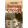 Saman Çöpleri