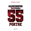 Samsunspor Tarihinden 55 Portre