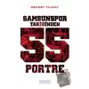 Samsunspor Tarihinden 55 Portre