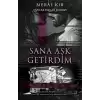 Sana Aşk Getirdim