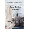 Sana Geldim İstanbul