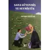 Sana Güvenmiş ve Sevmiştim