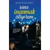 Sana İnanmak İstiyorum