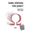 Sanal Dünyada Yeni Şiddet