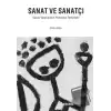 Sanat Ve Sanatçı- Sanat Yaratımının Psikolojik Temelleri