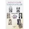 Sanata Dair Yaşananlar