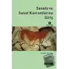 Sanata ve Sanat Kavramlarına Giriş