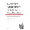 Sanatçı İmgesinin Oluşumu: Efsane, Mit ve Büyü