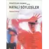 Sanatçıları Okumak ya da Hayali Söyleşiler