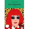 Sanatçıların Yaşamları- Yayoi Kusama (Ciltli)