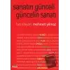 Sanatın Günceli Güncelin Sanatı