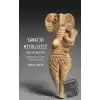 Sanatın Mitolojisi Sanat Ne Anlatır: Mağara Duvarlarından Antikçağın Sonuna