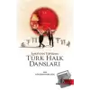 Sanattan Topluma Türk Halk Dansları (Ciltli)