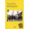 Sancakın Asırlık Hak Mücadelesi