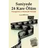 Saniyede 24 Kare Ölüm