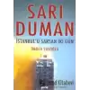 Sarı Duman İstanbul’u Sarsan İki Gün