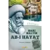 Sarı Saltık - Ab-ı Hayat