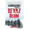 Sarıkamış Gerçeği - Beyaz Ölüm