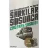 Şarkılar Susunca