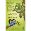 Şaşkın Ellie Belly- Ekibi Topla Kertenkele