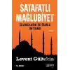 Şatafatlı Mağlubiyet - İslamcıların İktidarla İmtihanı