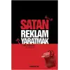 Satan Reklam Yaratmak