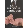 Satış Bir Çocuk Oyunudur