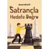 Satrançla Hedefe Doğru