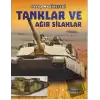 Savaş Makineleri - Tanklar ve Ağır Silahlar