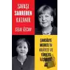 Savaşı Sabreden Kazanır: Şansölye Merkelin Hikayesi ve Türkiye İlişkileri