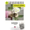 Saygı (Öğretmen Kitabı) - Perese Değerler Eğitimi 9