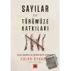 Sayılar ve Türümüze Katkıları