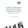 Sayısal Verilerle Müzik Alanında Çalışılan Lisansüstü Tezler (2010 - 2017 Yılları Arası)