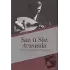 Saz u Söz Arasında