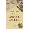 Sebeb-i Saadetim