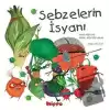 Sebzelerin İsyanı