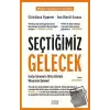 Seçtiğimiz Gelecek