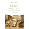 Şehir Sosyolojisi İnsan Ekolojisi Ve Şehirsel Sağlık