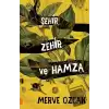 Şehir Zehir ve Hamza