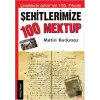 Şehitlerimize 100 Mektup