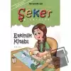 Şeker Hikayeler Etkinlik Kitabı