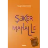 Şeker Mahalle