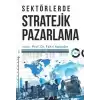 Sektörlerde Stratejik Pazarlama