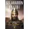 Selahaddin Eyyubi - Hilalin Gölgesinde Bir Ömür