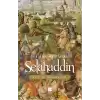 Selahaddin : Şarkın En Sevgili Sultanı